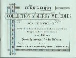 Kerr First Collection Of Merry Melodies Violin Sheet Music Songbook