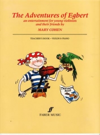 Adventures Of Egbert Teachers Book Cohen Violin Sheet Music Songbook