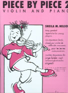 Piece By Piece 2 Nelson Complete Violin & Piano Sheet Music Songbook