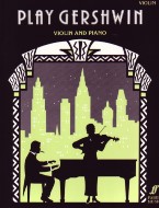 Gershwin Play Gershwin Violin Sheet Music Songbook