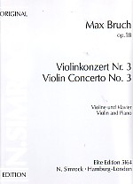 Bruch Concerto No 3 Op58 Violin & Piano Sheet Music Songbook
