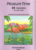 Cowles Pleasure Time 99 Melodies For Violin Sheet Music Songbook