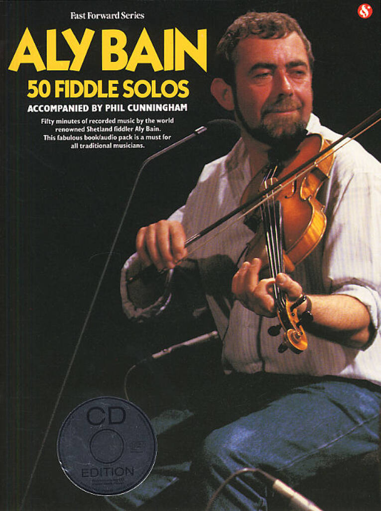 Aly Bain 50 Fiddle Solos Fast Forward Bk&cd Violin Sheet Music Songbook