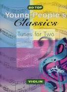 20 Top Young Peoples Classics Tunes For 2 Violins Sheet Music Songbook