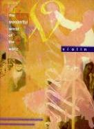 Wonderful World Of The Waltz Violin & Piano Sheet Music Songbook