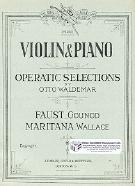 Operatic Selections Gounod/wallace Violin & Piano Sheet Music Songbook