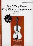 Abcs Of Violin 5 Easy Piano Accompaniment Sheet Music Songbook