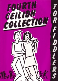 Fourth Ceilidh Collection For Fiddle Violin Sheet Music Songbook