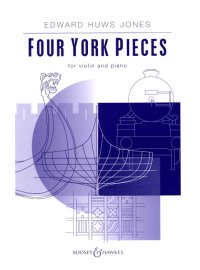 Huws Jones Four York Pieces Violin & Piano Sheet Music Songbook