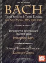 Bach Sonatas (3) & Partitas (3) Solo Violin Golan Sheet Music Songbook