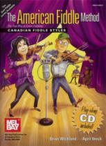 American Fiddle Method Canadian Fiddle Styles + Cd Sheet Music Songbook