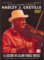 Hadley J Castille Lesson In Cajun Fiddle Music Dvd Sheet Music Songbook