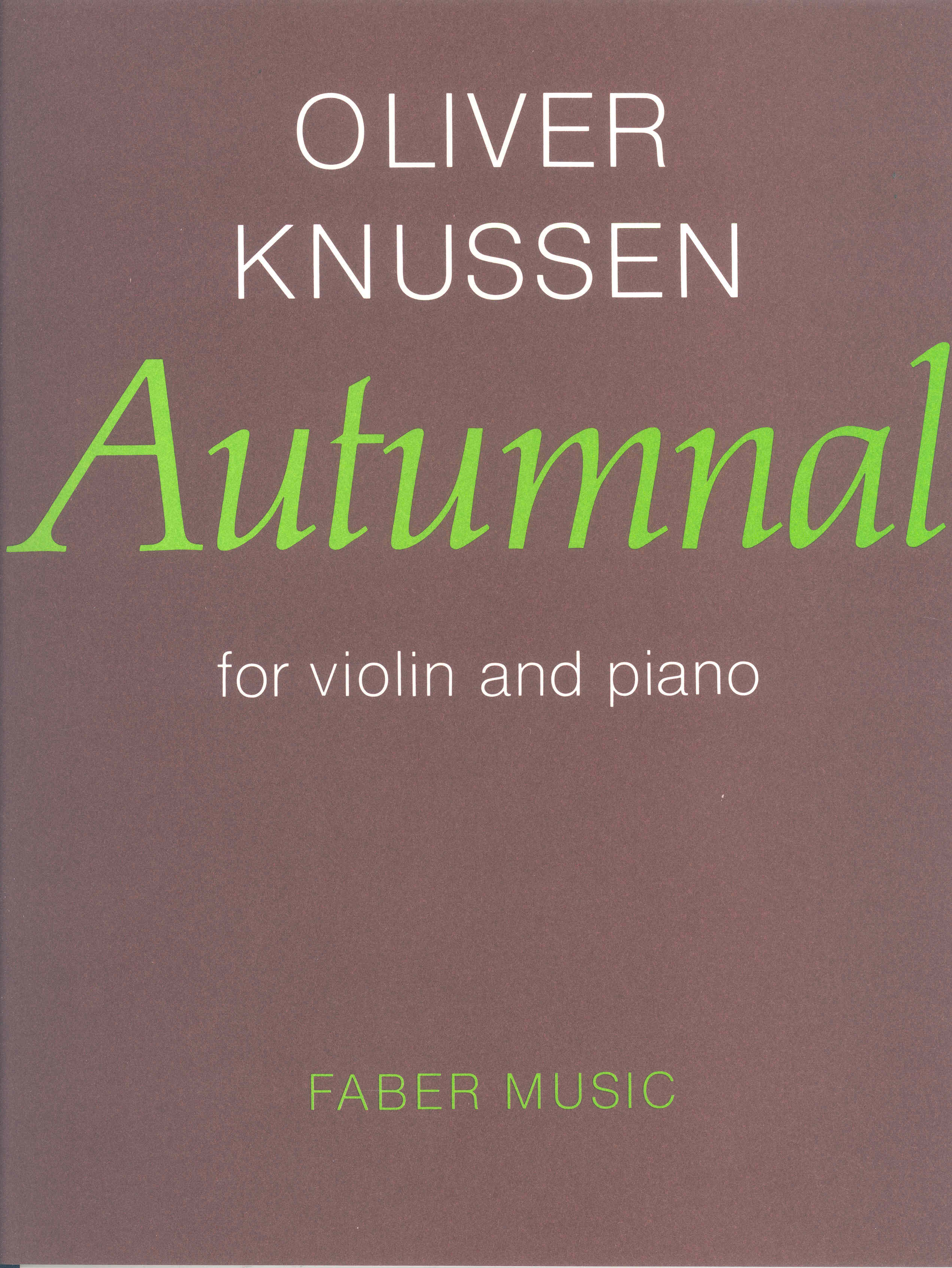 Knussen Autumnal Violin & Piano Sheet Music Songbook
