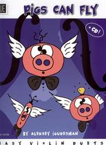 Pigs Can Fly Igudesman Easy Violin Duets + Cd Sheet Music Songbook
