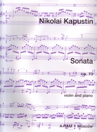 Kapustin Sonata Op70 Violin & Piano Sheet Music Songbook