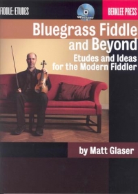 Bluegrass Fiddle & Beyond Glaser Book & Cd Sheet Music Songbook