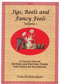 Jigs Reels & Fancy Feels Vol 1 Richardson Violin Sheet Music Songbook