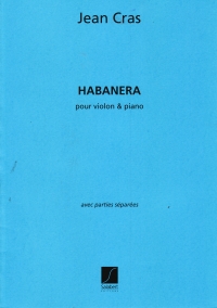 Cras Habanera Violin & Piano Sheet Music Songbook