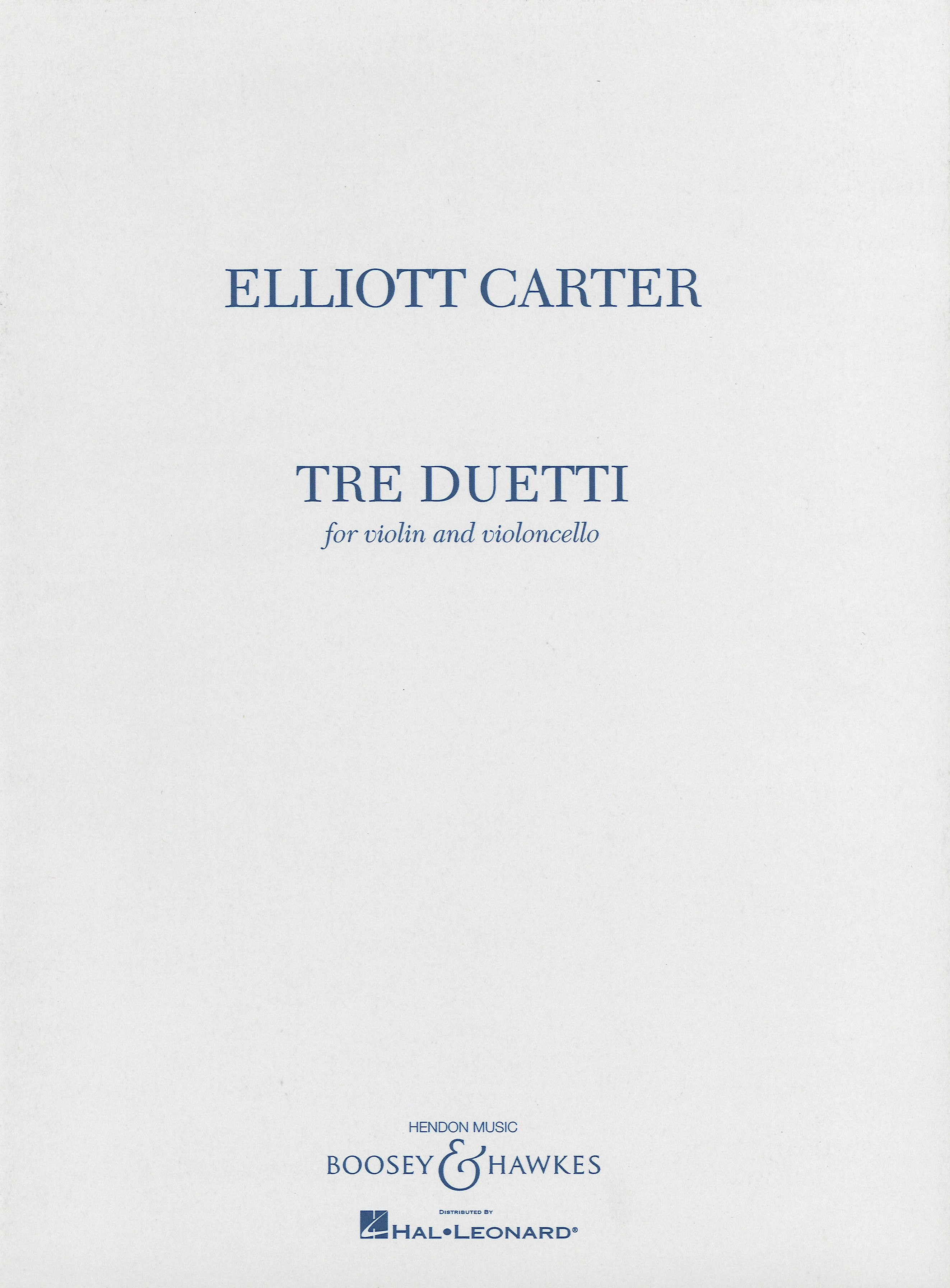 Carter Tre Duetti Violin & Cello Playing Score Sheet Music Songbook