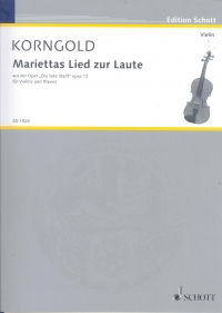 Korngold Mariettas Lied Zur Laute Op12 Violin & Pf Sheet Music Songbook