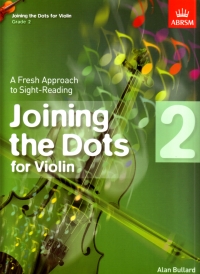 Joining The Dots Violin Grade 2 Bullard Abrsm Sheet Music Songbook