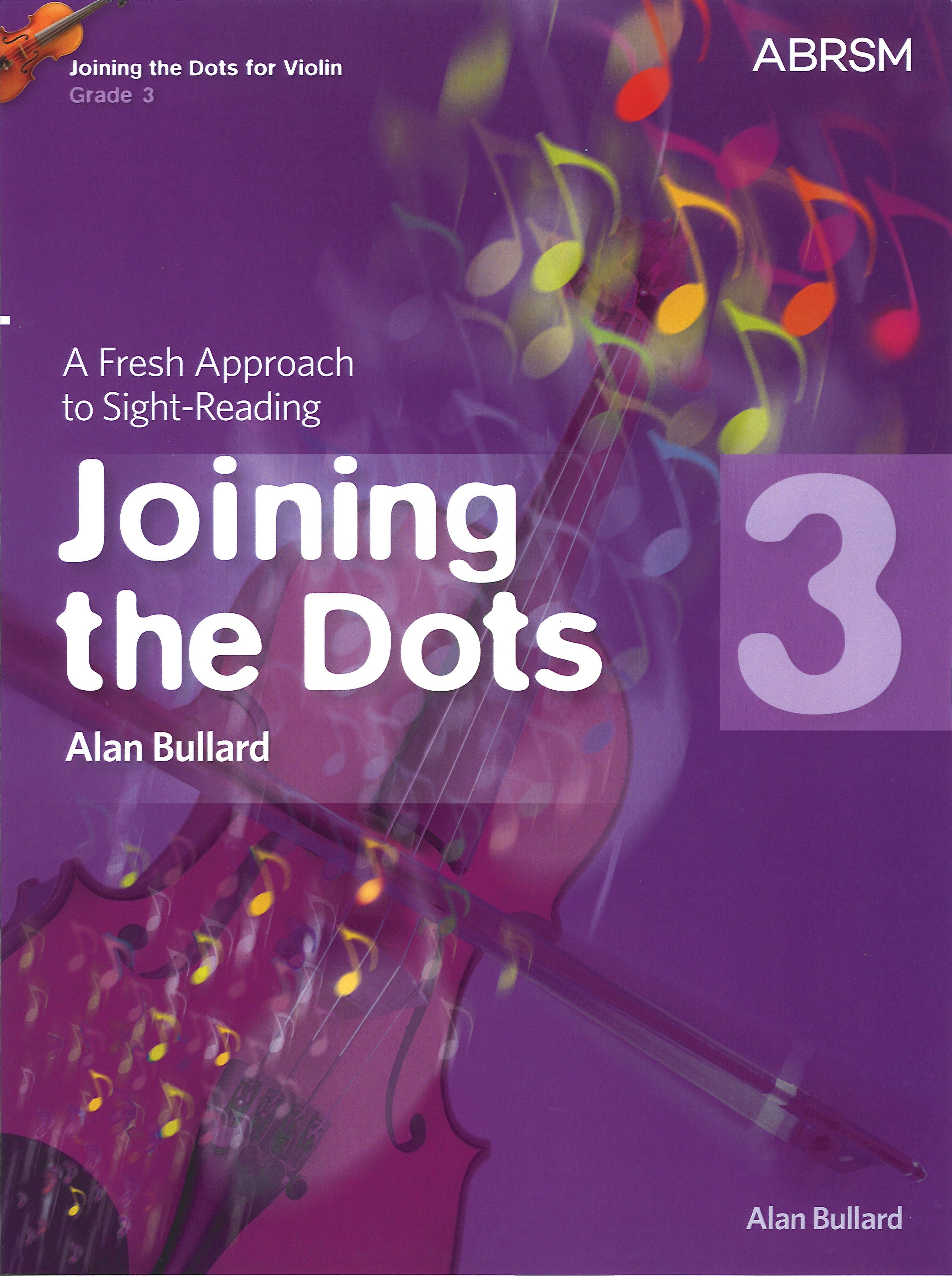 Joining The Dots Violin Grade 3 Bullard Abrsm Sheet Music Songbook