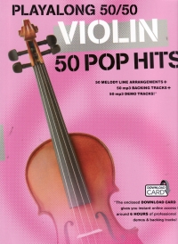 Playalong 50:50 Violin 50 Pop Hits + Online Sheet Music Songbook
