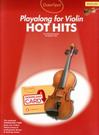 Guest Spot Hot Hits Violin + Online Sheet Music Songbook