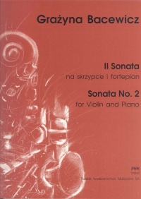Bacewicz Sonata No 2 Violin & Piano Sheet Music Songbook