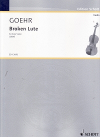 Goehr Broken Lute Op78 Violin Sheet Music Songbook