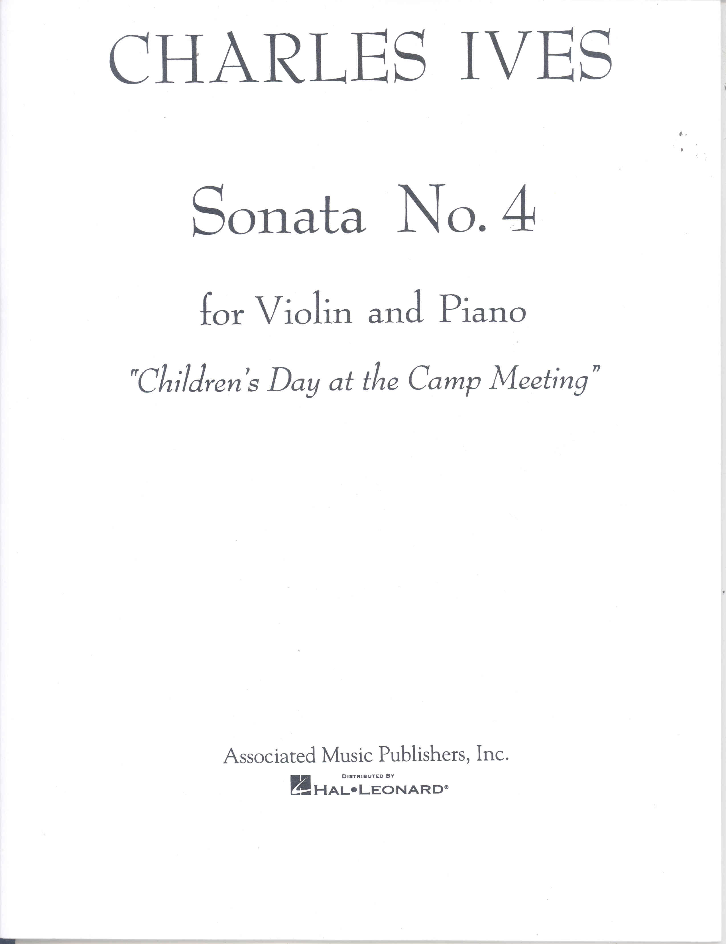 Ives Sonata No 4 Violin & Piano Childrens Day Sheet Music Songbook