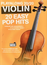 Playalong 20:20 Violin 20 Easy Pop Hits + Online Sheet Music Songbook