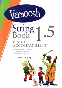 Vamoosh String Book 1.5 Piano Accompaniments Sheet Music Songbook