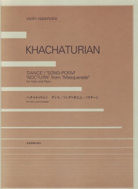 Khachaturian Dance, Song Poem & Nocturne Violin Sheet Music Songbook