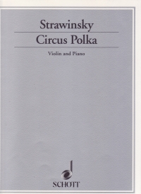 Stravinsky Circus Polka Babitz Violin & Piano Sheet Music Songbook