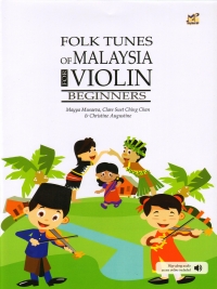 Folk Tunes Of Malaysia Violin Beginners + Online Sheet Music Songbook
