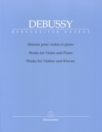 Debussy Works For Violin & Piano Sheet Music Songbook