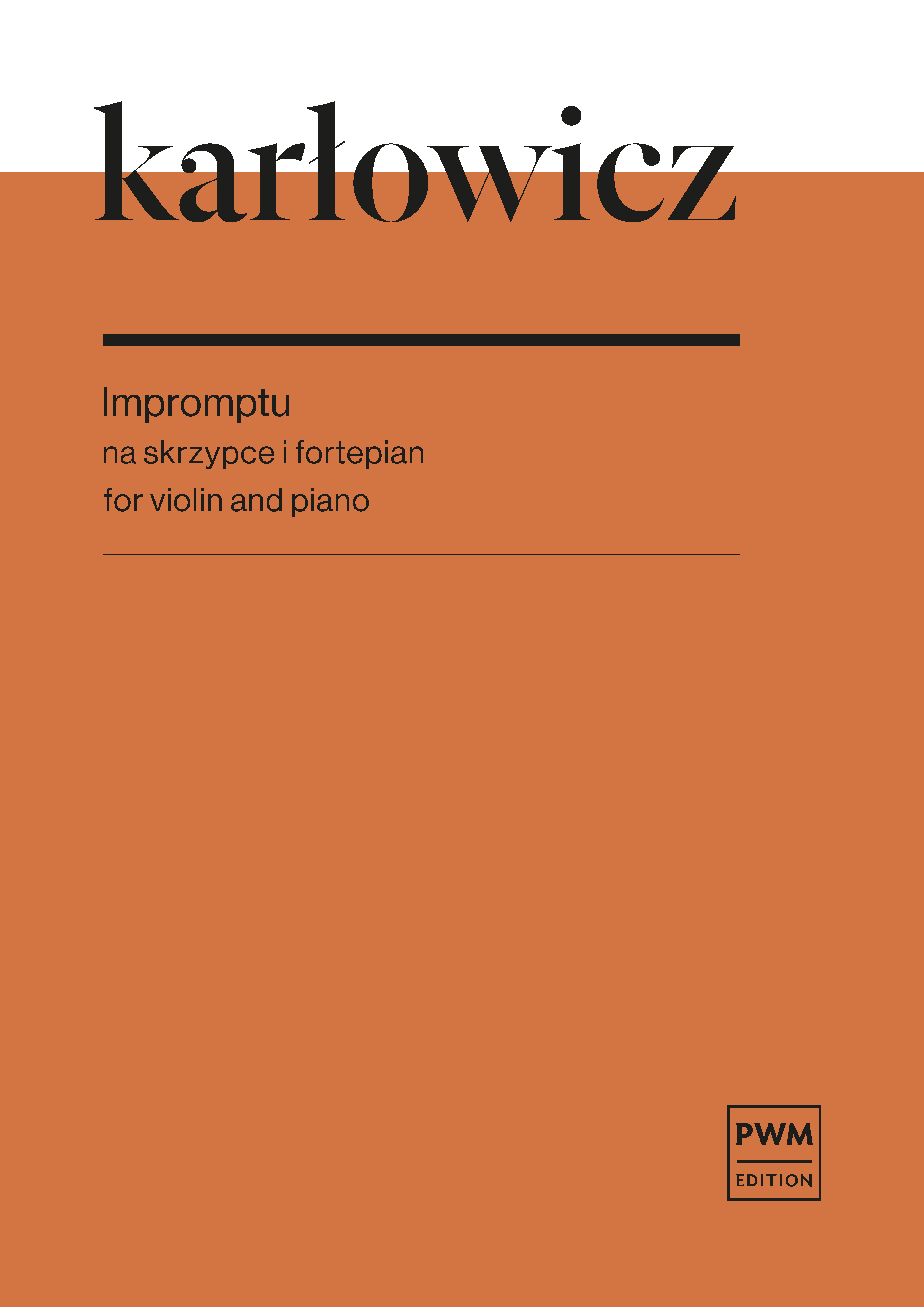 Karlowicz Impromptu Violin & Piano Sheet Music Songbook