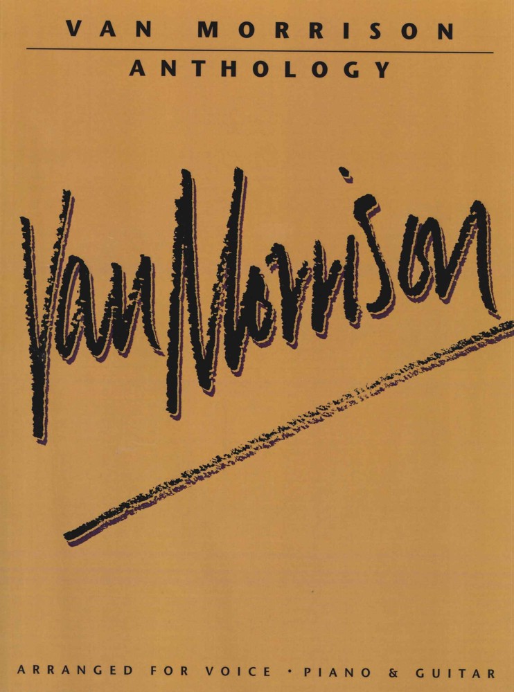 Van Morrison Anthology Sheet Music Songbook