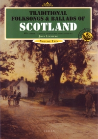Traditional Folksongs & Ballads Of Scotland  2  Sheet Music Songbook