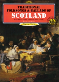 Traditional Folksongs & Ballads Of Scotland Vol 3 Sheet Music Songbook