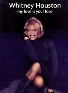 Whitney Houston My Love Is Your Love Sheet Music Songbook