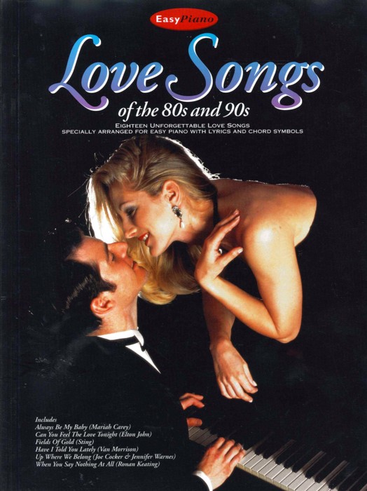 Love Songs Of The 80s & 90s Pvg Sheet Music Songbook