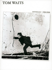 Tom Waits Anthology 1986-2000 Sheet Music Songbook