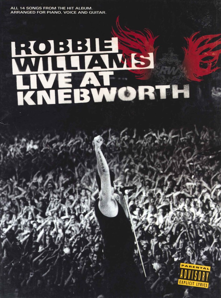 Robbie Williams Live At Knebworth P/v/g Sheet Music Songbook