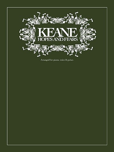 Keane Hopes & Fears Piano Vocal Guitar Sheet Music Songbook