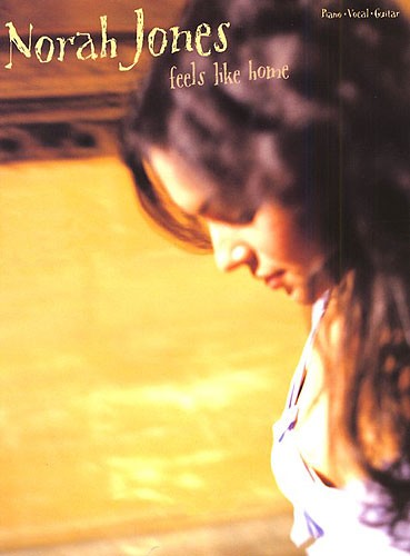 Norah Jones Feels Like Home P/v/g Sheet Music Songbook