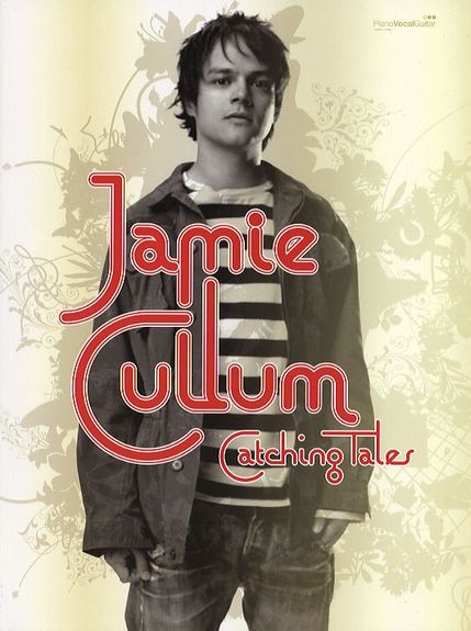 Jamie Cullum Catching Tales Piano Vocal Guitar Sheet Music Songbook