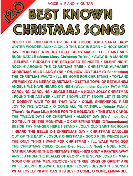 120 Best Known Christmas Songs Sheet Music Songbook