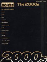 Essential Songs The 2000s Pvg Sheet Music Songbook